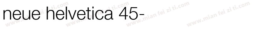 neue helvetica 45字体转换
